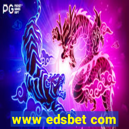 www edsbet com